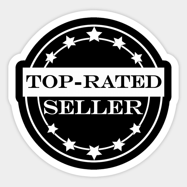 top rated seller Sticker by NotComplainingJustAsking